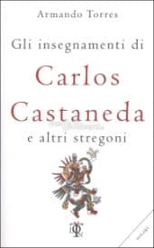gli-insegnamenti-di-carlos-castaneda