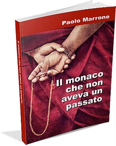 Il monaco che non aveva un passato